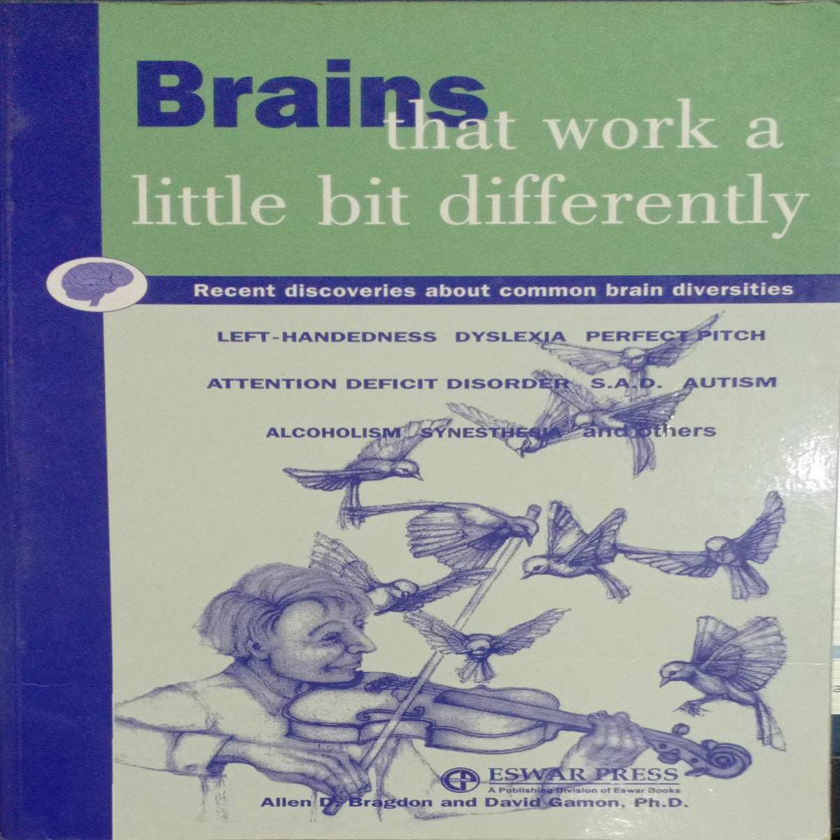 Brains that Work a Little Bit Differently (RARE BOOKS)