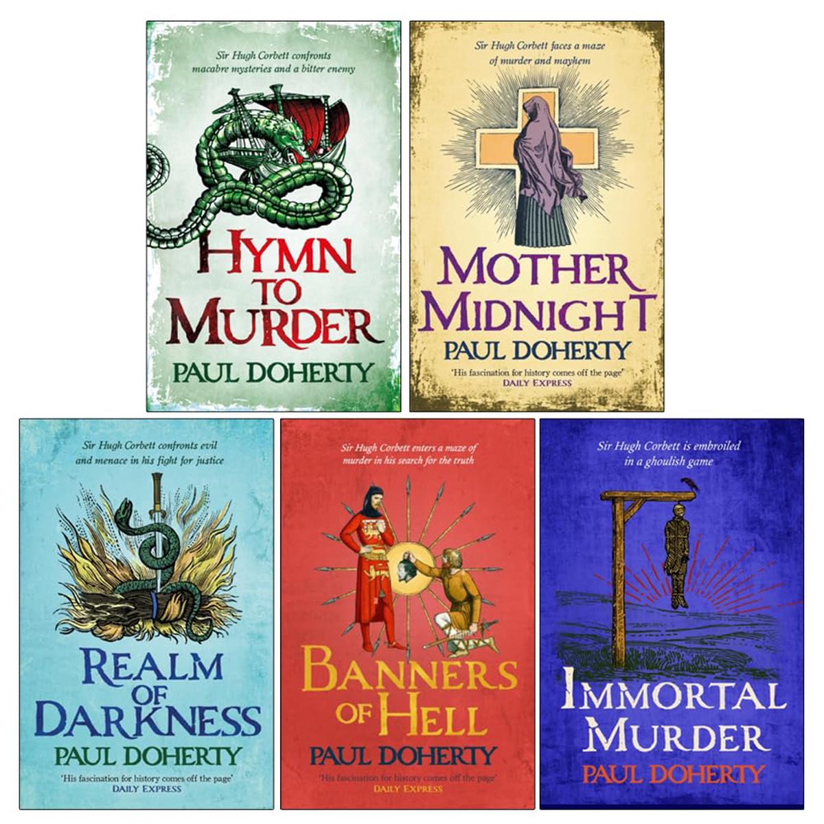 Hugh Corbett Medieval Mysteries Series 21-25 Collection 5 Books Set by Paul Doherty (Hymn to Murder, Mother Midnight, Realm of Darkness, Banners of Hell, Immortal Murder)